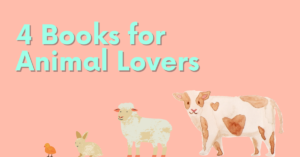 4 Books for Animal Lovers