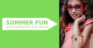 Summer Fun with Creative Kits: Clay Charms