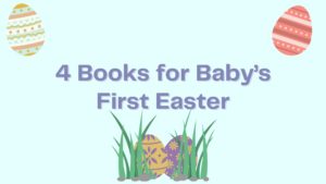 4 Books for Baby’s First Easter