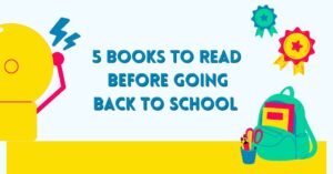 5 Books to Read Before Going Back to School